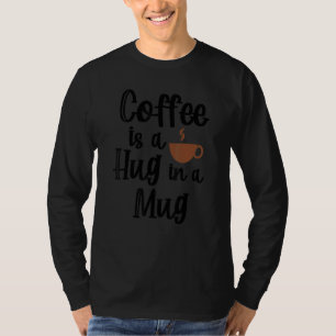 Camiseta Guay Statement Coffee Cup Drinker Tired Caffeine