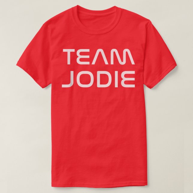 Camiseta Guay Team Jodie First Name Show Support, Be On Tea (Diseño del anverso)