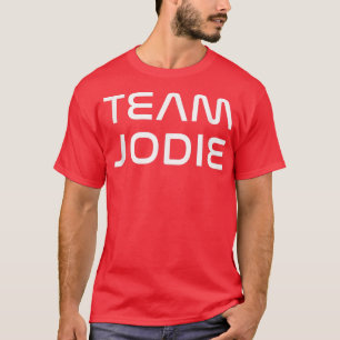 Camiseta Guay Team Jodie First Name Show Support, Be On Tea