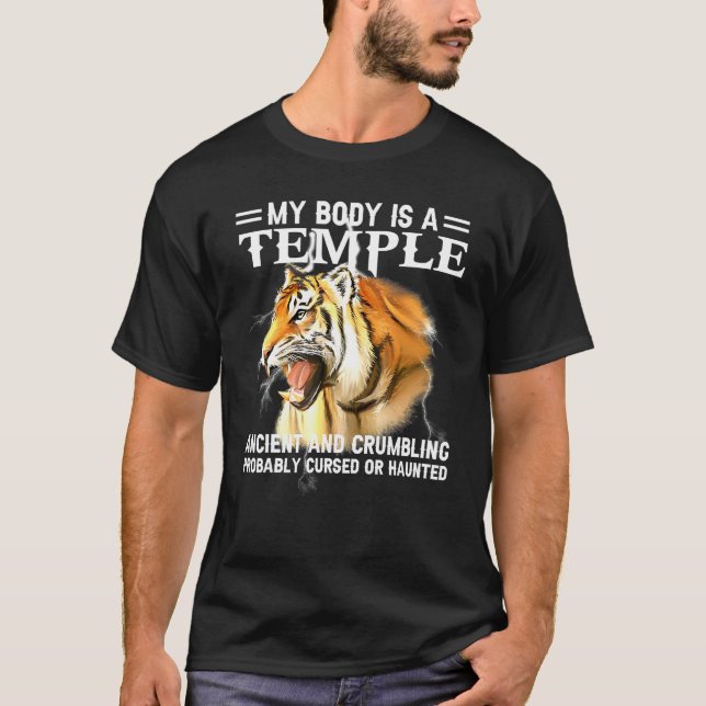 Camiseta Guay Tiger Mi Cuerpo Es Un Templo Antiguo Y Crumbl (Anverso)