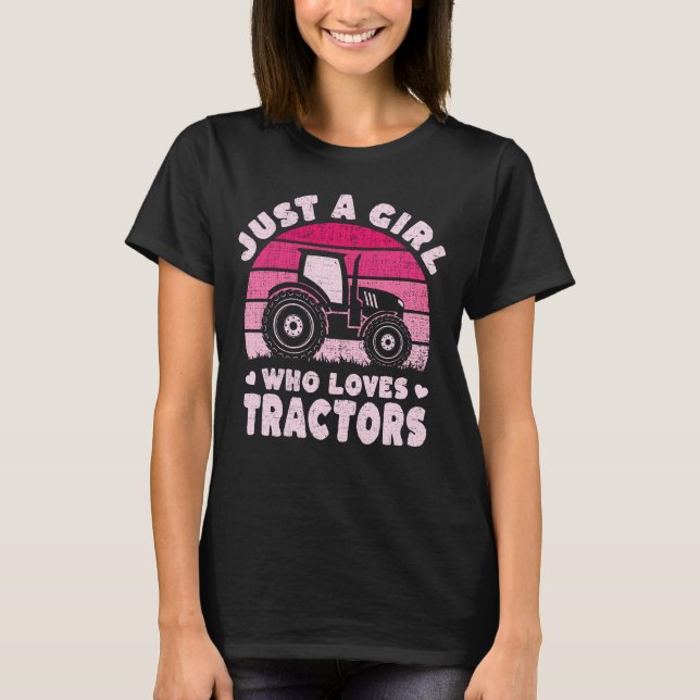 Camiseta Guay Tractor Lover Sólo Un Chica Que Ama Los Tract (Anverso)