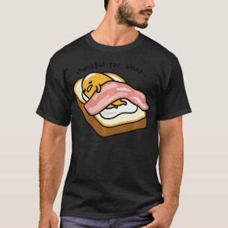 Camiseta Gudetama Agradecido Por La Tostada Del Sueño 