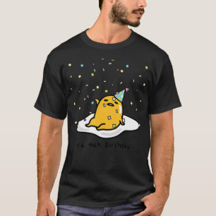 Camiseta Gudetama el huevo perezoso es mi captura de cumple