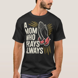 Camiseta Guerrera de la Oración Madre Religiosa Cristiana