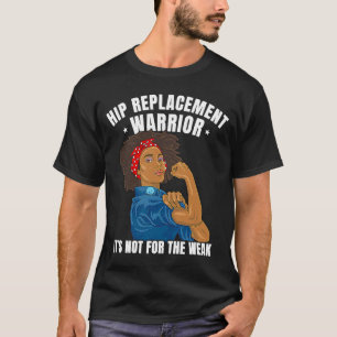 Camiseta Guerrera de reemplazo de cadera afroamericanas bla