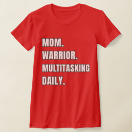 Camiseta Guerrera Mamá Multitarea Regalos Diarios para Mamá