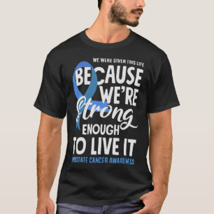 Camiseta Guerrero de cáncer de próstata fuerte Awa