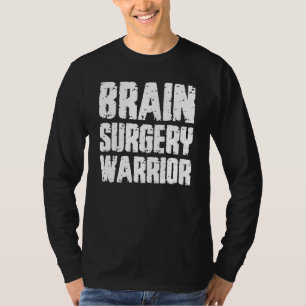 Camiseta Guerrero De Cirugía Cerebral Obtén Buena Cita De R