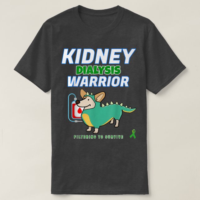 Camiseta Guerrero de la diálisis renal Hemodiálisis periton (Diseño del anverso)