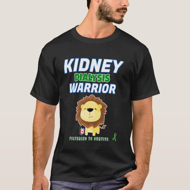 Camiseta Guerrero de la diálisis renal Paciente con hemodiá (Anverso)