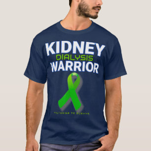 Camiseta Guerrero de la diálisis renal Paciente hemodializa