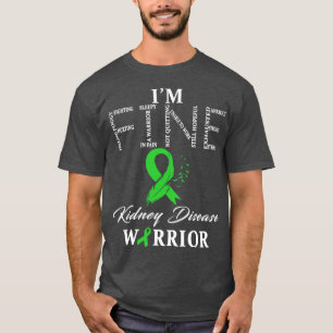 Camiseta Guerrero De La Enfermedad Renal Im Fine
