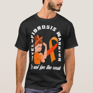Camiseta Guerrero de la mielofibrosis no es para el mielón 