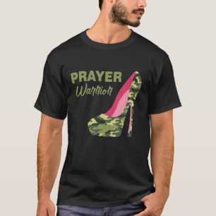 Camiseta Guerrero de la oración Faith Camo High Heels Chri