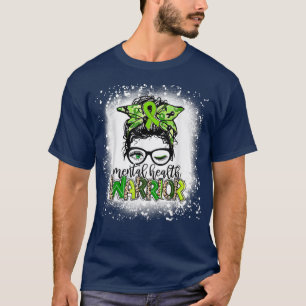 Camiseta Guerrero de la salud mental Messy Bun Mental Healt