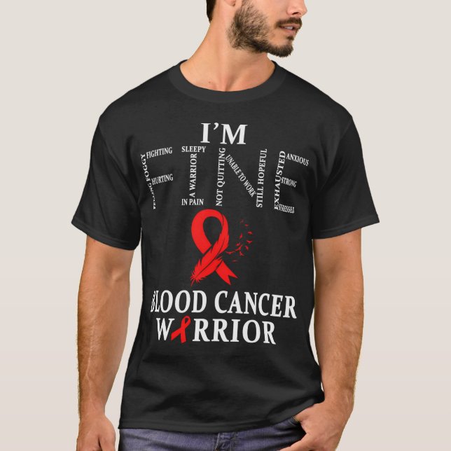 Camiseta Guerrero Del Cáncer De Sangre Estoy Bien (Anverso)