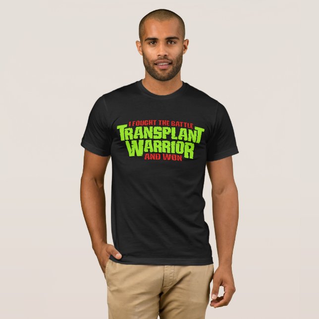 Camiseta Guerrero del trasplante - receptor de trasplante T (Anverso completo)