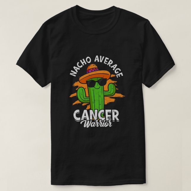 Camiseta Guerrero promedio de cáncer de Nacho - Luchando co (Diseño del anverso)
