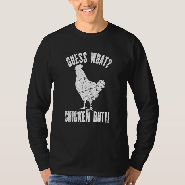 Camiseta Guess What Chicken Butt Distressed Chicken  3 (Anverso)