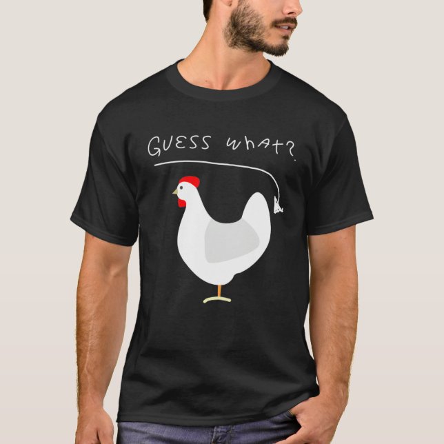 Camiseta Guess what chicken butt farmers (Anverso)