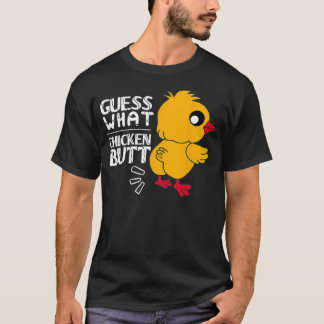 Camiseta Guess What Chicken Butt For Egg Farming And Hen Ro