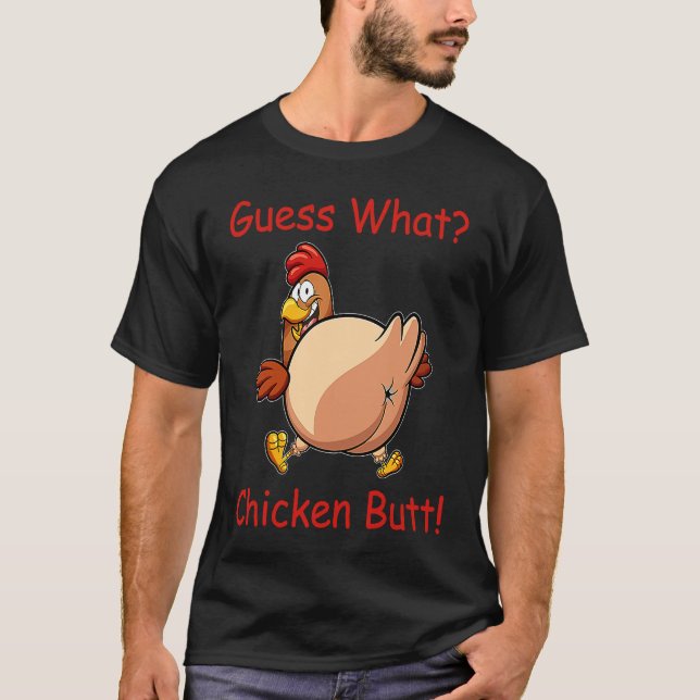 Camiseta Guess What Chicken Butt White (Anverso)