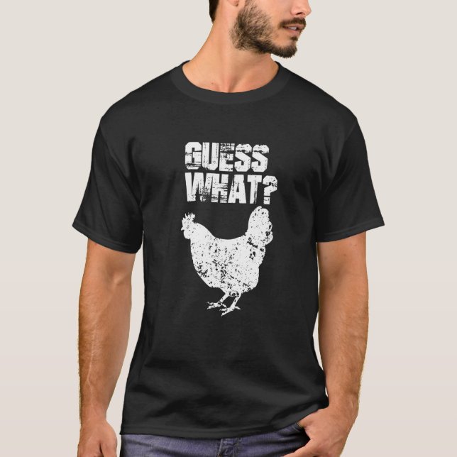 Camiseta Guess What Chicken Butt White (Anverso)