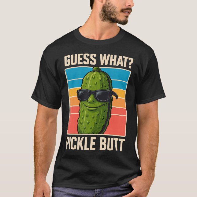 Camiseta Guess What Pickle Butt (Anverso)