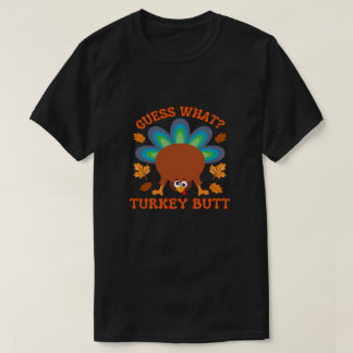 Camiseta Guess What Turkey Butt
