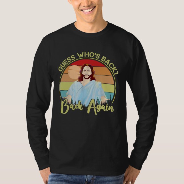 Camiseta Guess Who s Back Happy Easter Jesus Christian Matc (Anverso)