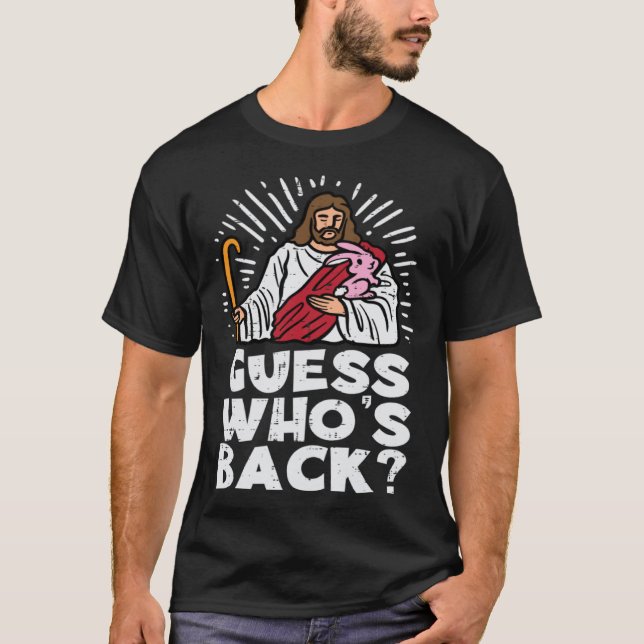Camiseta Guess Whos Back Jesus Easter Religious Men Women K (Anverso)