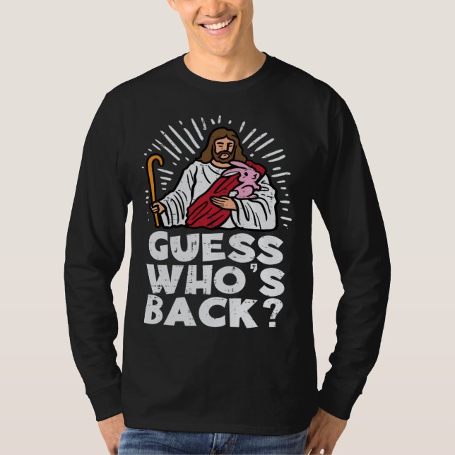 Camiseta Guess Whos Back Jesus Easter Religious Men Women K (Anverso)