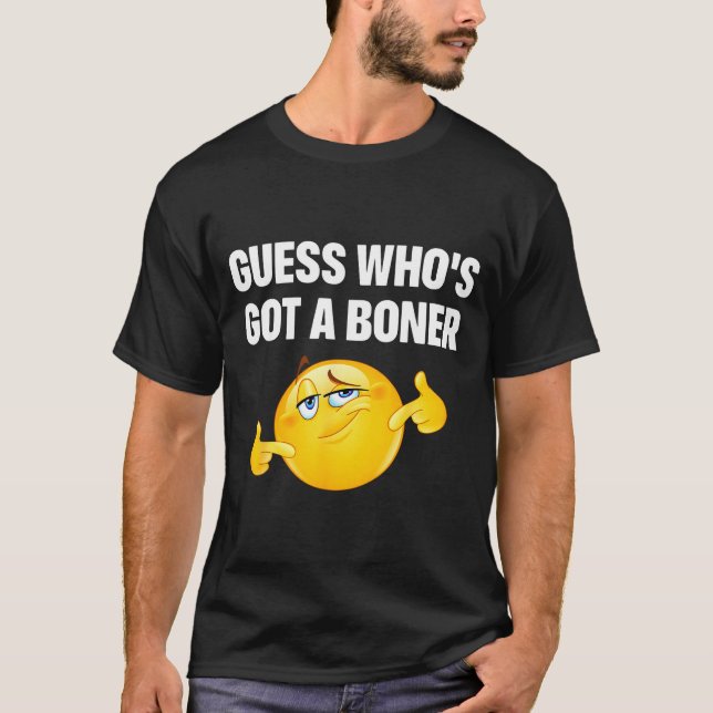 Camiseta Guess Who's Got A Cheeky Adult Humor  (Anverso)