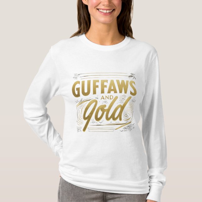 Camiseta Guffaws y oro (Anverso)