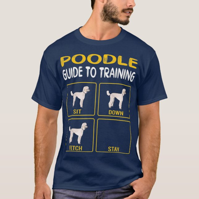Camiseta Guía De Poodle Para Entrenar La Obediencia De Perr (Anverso)