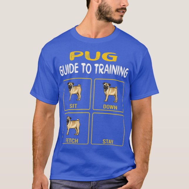 Camiseta Guía De Pug Para Entrenar La Obediencia De Perros (Anverso)