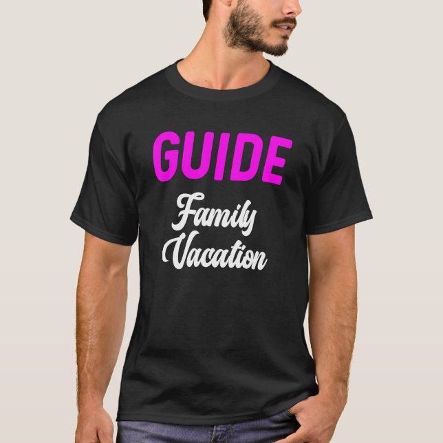 Camiseta Guía de vacaciones familiares coincidiendo con el  (Anverso)