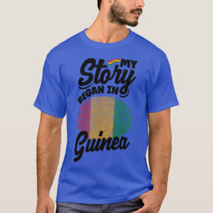 Camiseta Guinea Bandera Guineana Mi Historia Comenzó En Gui