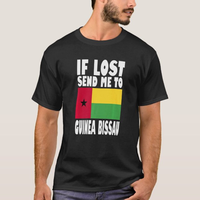 Camiseta Guinea Bissau Flag Design  If lost send me to Guin (Anverso)