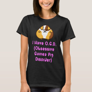 Camiseta Guinea Cerdo Ogd Obsesivo Trastorno Del Cerdo De G