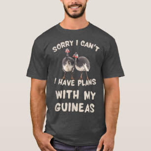Camiseta Guinea Hen Poultry Farm Bird Country Funny Sorry I