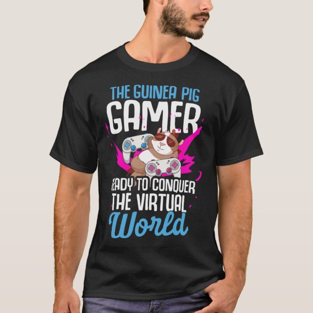 Camiseta Guinea Pig  Gamer Ready to Conquer the Virtual Wor (Anverso)