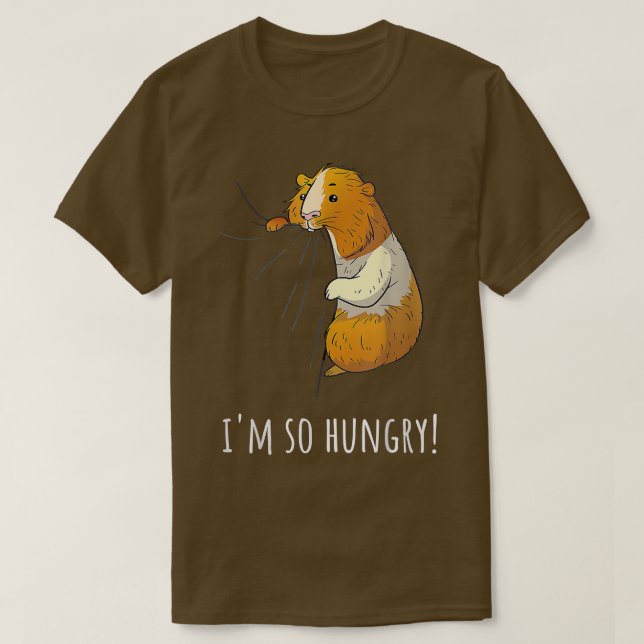 Camiseta Guinea Pig I'm So Hungry  (Diseño del anverso)