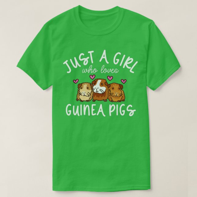 Camiseta Guinea Pig , Just A Girl Who Loves Guinea Pigs  (Diseño del anverso)
