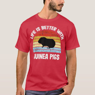 Camiseta Guinea Pig Life Is Better With Guinea 