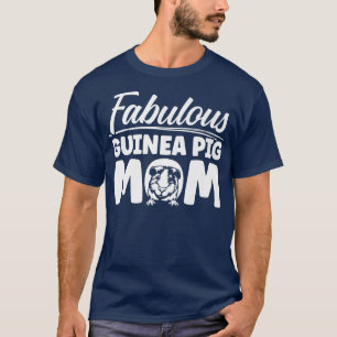 Camiseta Guinea Pig Mom Fabulous Cavy Premium