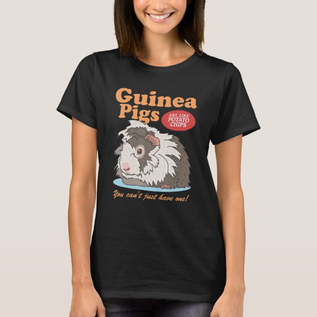 Camiseta Guinea Pigs Are Like Owner Guinea Pig 1 (Anverso)