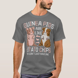 Camiseta Guinea Pigs Are Like Potato Chips Guinea Pig Love
