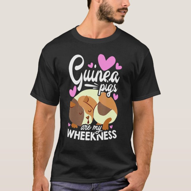Camiseta Guinea Pigs Are My Weekness Guinea Pig Animals Pet (Anverso)