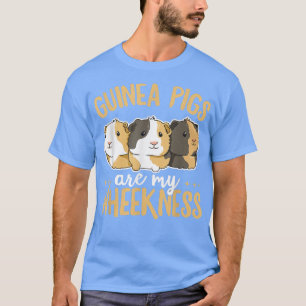 Camiseta Guinea pigs are my wheekness Pun for a Guinea Pigg